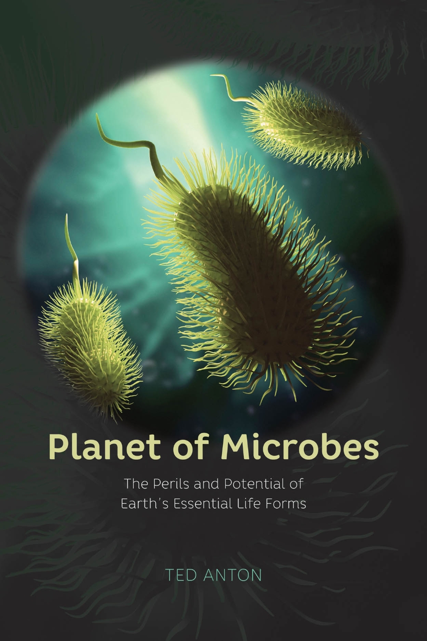 Planet of Microbes