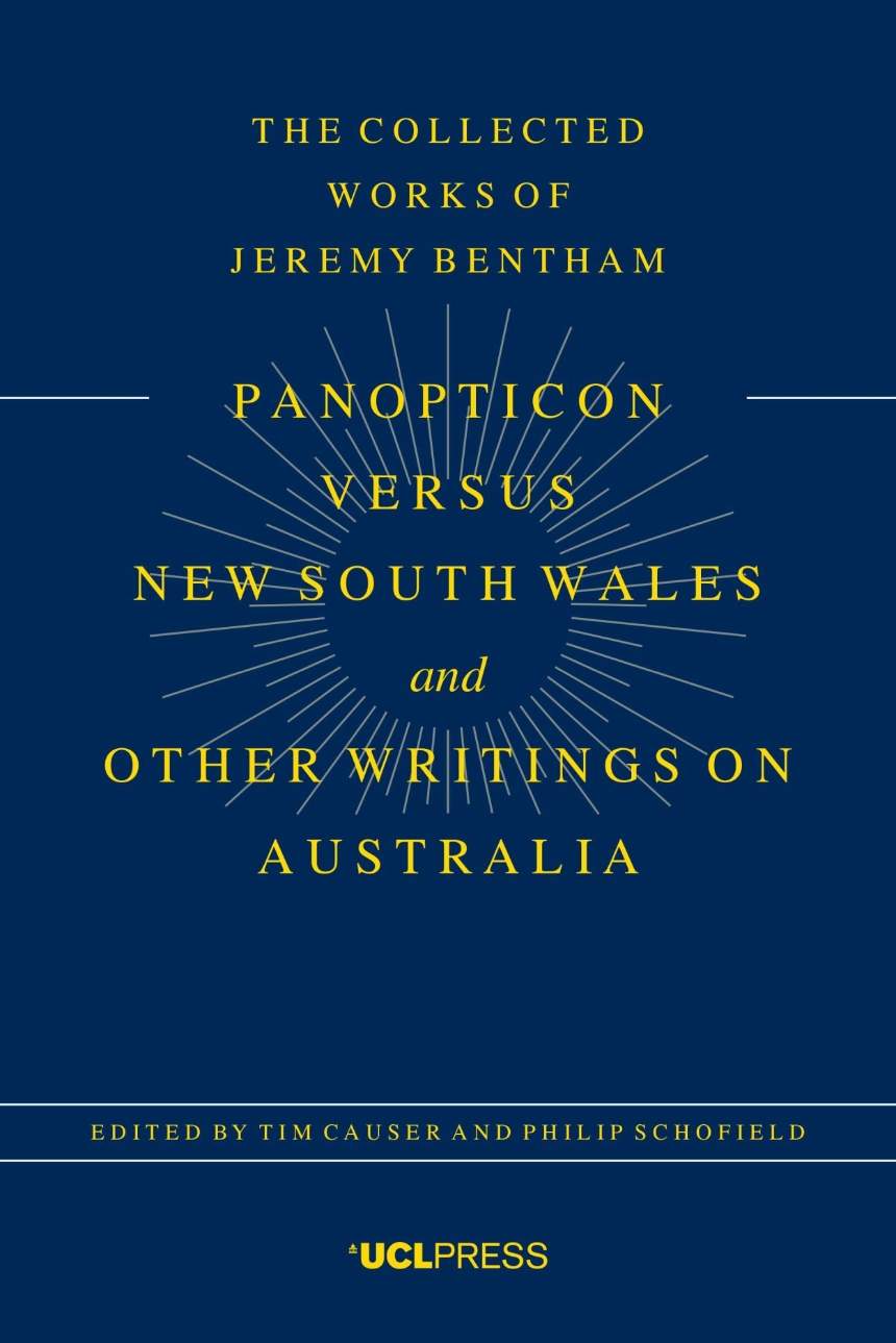 The Panopticon Versus "New South Wales" and Other Writings on Australia