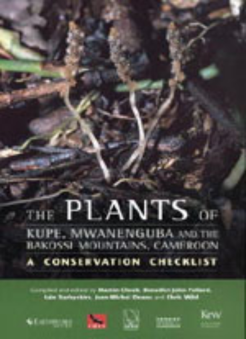 Plants of Kupe, Mwanenguba and the Bakossi Mountains, Cameroon: a conservation checklist