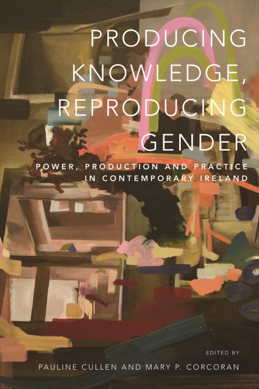 Producing Knowledge, Reproducing Gender