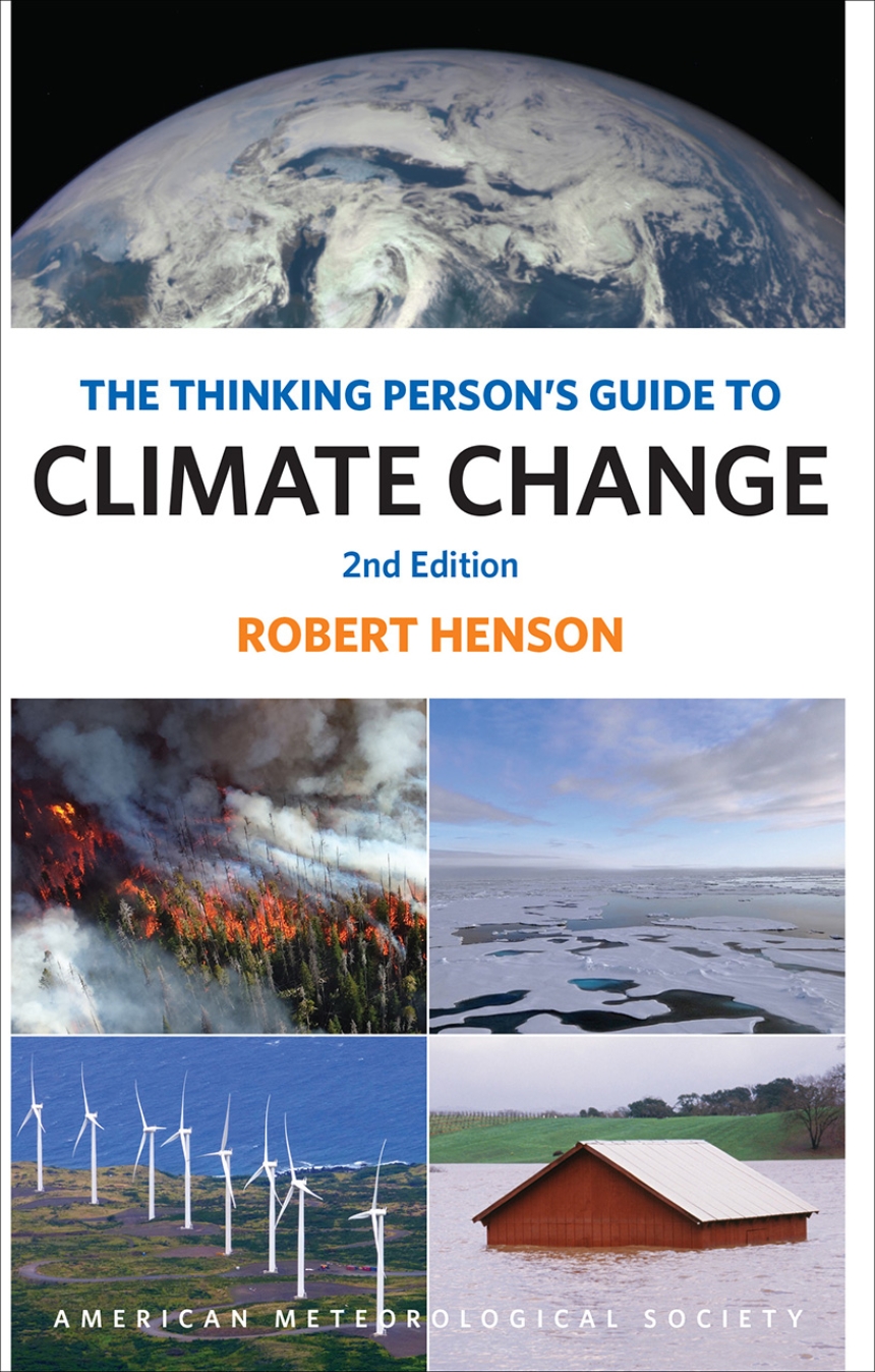 The Thinking Person’s Guide to Climate Change