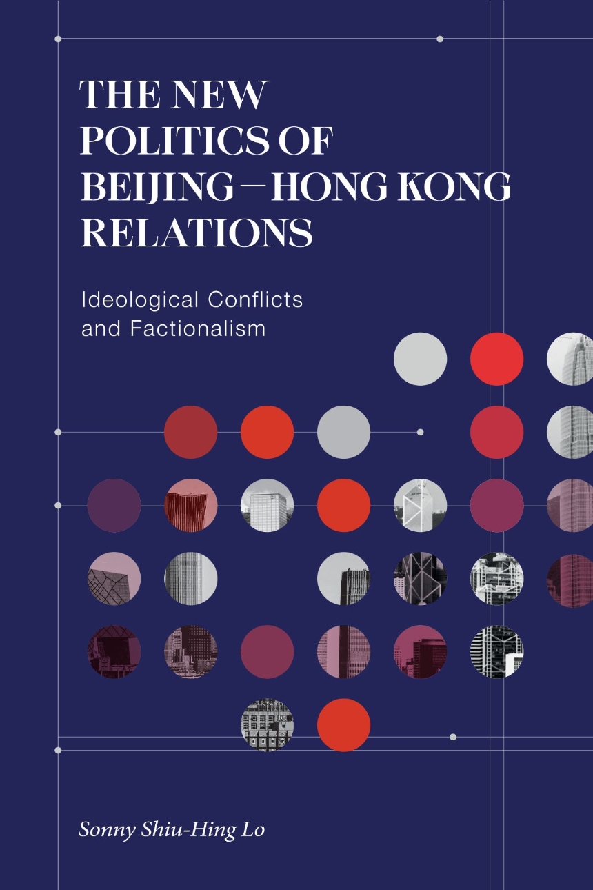 The New Politics of Beijing–Hong Kong Relations
