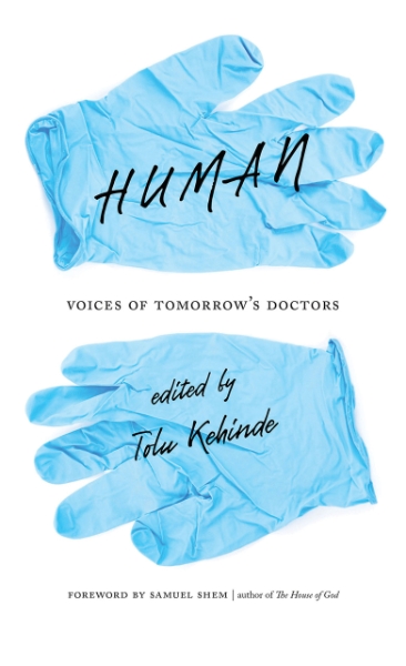 Human: Voices of Tomorrow’s Doctors